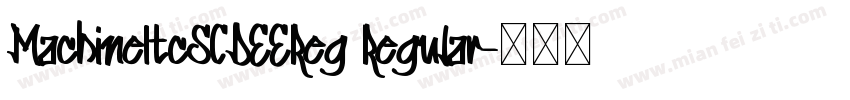 MachineItcSCDEEReg Regular字体转换